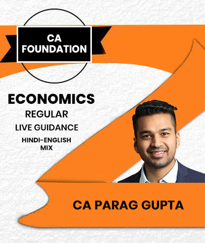 CA Foundation Economics Regular Batch with Live Guidance By CA Parag Gupta