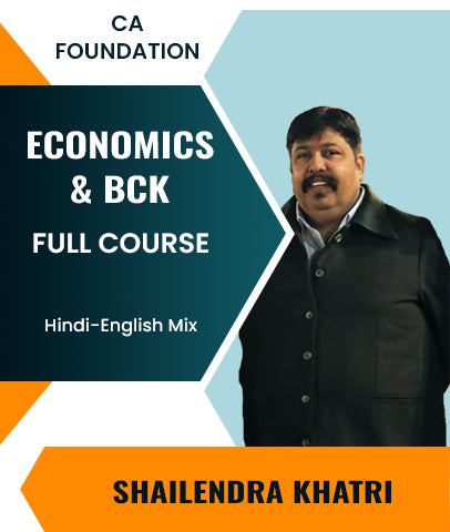 CA Foundation Economics and BCK Full Course By Shailendra Khatri - Zeroinfy