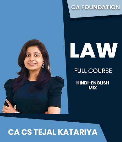 CA Foundation Law Full Course By CA CS Tejal Katariya