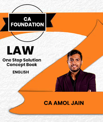 CA Foundation Law One Stop Solution Concept Book By CA Amol Jain