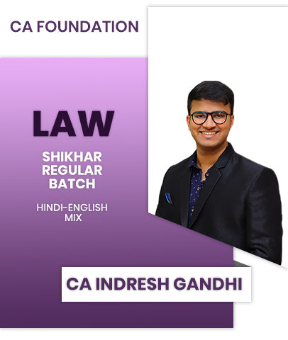 CA Foundation Law SHIKHAR Regular Batch By CA Indresh Gandhi  - Zeroinfy