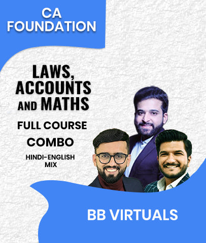 CA Foundation Laws, Accounts and Maths Full Course Combo By BB Virtuals