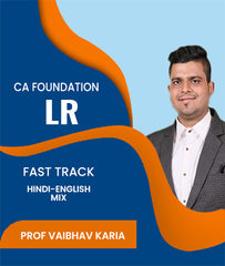 CA Foundation Logical Reasoning (LR) Fast Track By J.K.Shah Classes - Prof Vaibhav Karia