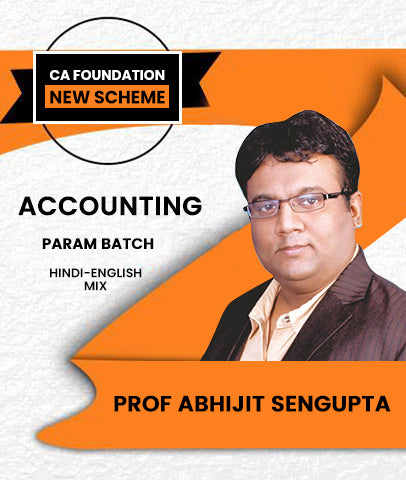CA Foundation New Scheme Accounting PARAM Smart Classroom Batch By Prof Abhijit Sengupta - Zeroinfy