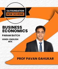 CA Foundation New Scheme Business Economics PARAM Batch By Prof Pavan Gahukar - Zeroinfy
