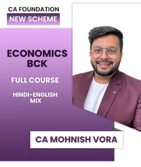 CA Foundation New Scheme Economics and BCK Full Course By CA Mohnish Vora - Zeroinfy