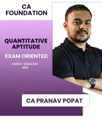 CA Foundation Quantitative Aptitude Exam Oriented By CA Pranav Popat - Zeroinfy