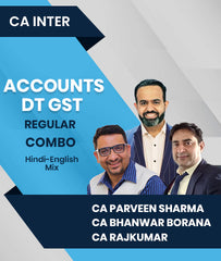 CA Inter Accounts DT GST Regular Combo By CA Parveen Sharma, CA Bhanwar Borana and CA Rajkumar