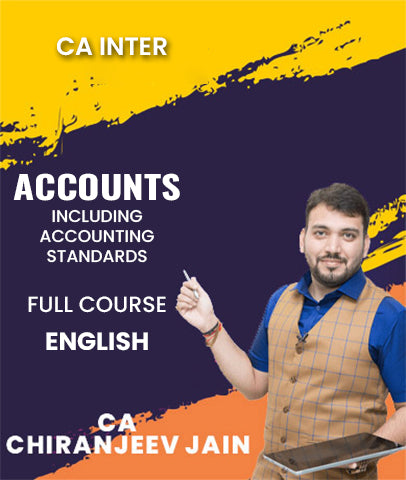 CA Inter Accounts Including Accounting Standards Full Course In English By CA Chiranjeev Jain - Zeroinfy