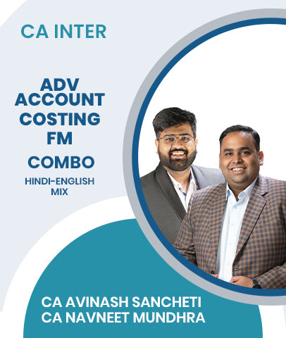 CA Inter Adv Account, Costing and FM Combo By CA Avinash Sancheti and CA Navneet Mundhra