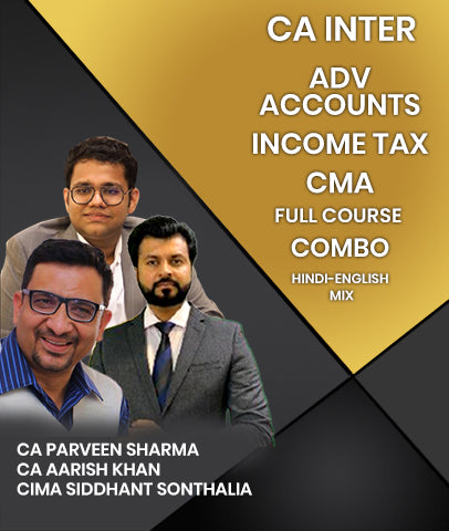 CA Inter Adv Accounts, Income Tax and CMA Full Course Combo By CA Parveen Sharma and CA Aarish Khan, CIMA Siddhant Sonthalia - Zeroinfy