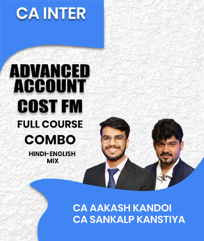 CA Inter Advanced Account and Cost FM Full Course Combo By CA Aakash Kandoi and CA Sankalp Kanstiya
- Zeroinfy