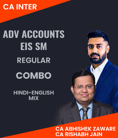 CA Inter Advanced Account and EIS SM Regular Combo By CA Rishabh Jain and CA Abhishek Zaware - Zeroinfy
