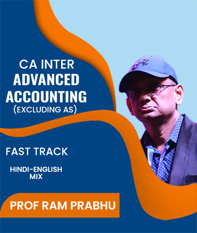 CA Inter Advanced Accounting (Excluding AS) Fast Track By J.K.Shah Classes - Prof Ram Prabhu