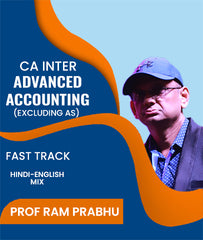 CA Inter Advanced Accounting (Excluding AS) Fast Track By J.K.Shah Classes - Prof Ram Prabhu