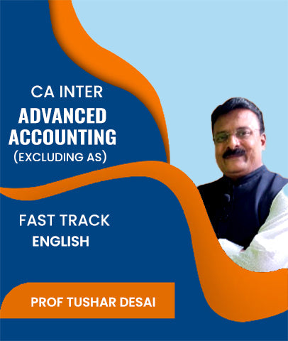 CA Inter Advanced Accounting (Excluding AS) Fast Track In English By J.K.Shah Classes - Prof Tushar Desai
