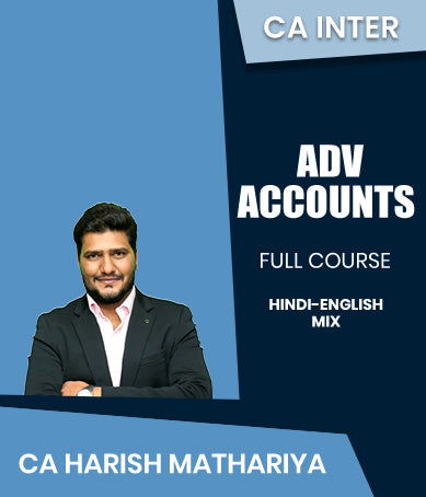 CA Inter Advanced Accounts Full Course By CA Harish Mathariya