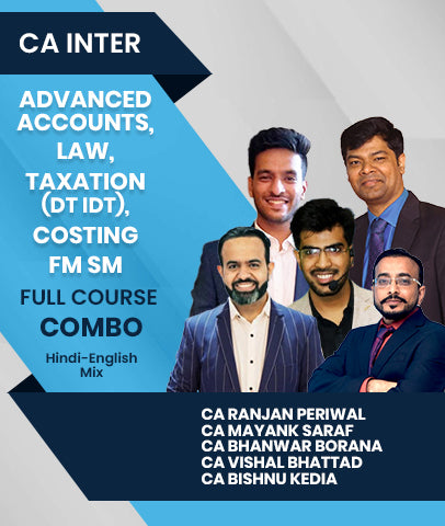 CA Inter Advanced Accounts, Law, Taxation (DT IDT), Costing and FM SM Full Course Combo By CA Ranjan Periwal, CA Mayank Saraf, CA Bhanwar Borana, CA Vishal Bhattad and CA Bishnu Kedia - Zeroinfy