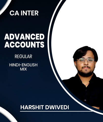 CA Inter Advanced Accounts Regular By Harshit Dwivedi