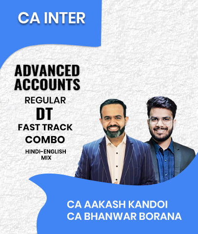CA Inter Advanced Accounts Regular and DT Fast Track Combo By CA Aakash Kandoi and CA Bhanwar Borana