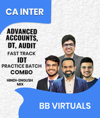 CA Inter Advanced Accounts, DT, Audit Fast Track and IDT Practice Batch Combo By BB Virtuals