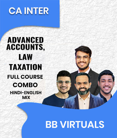 CA Inter Advanced Accounts, Law and Taxation Full Course Combo By BB Virtuals (Law By Karan Sir)