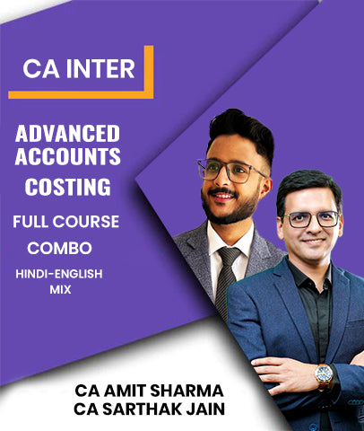 CA Inter Advanced Accounts and Costing Full Course Combo By CA Sarthak Jain and CA Amit Sharma