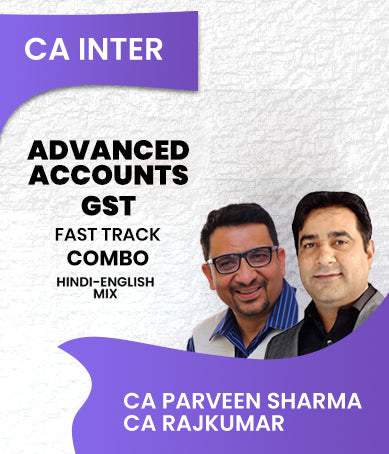 CA Inter Advanced Accounts and GST Fast Track Combo By CA Parveen Sharma and CA Rajkumar - Zeroinfy