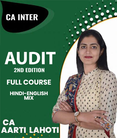 CA Inter Audit 2nd Edition Full Course By CA Aarti Lahoti - Zeroinfy