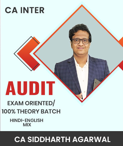 CA Inter Audit Exam Oriented / 100% Theory Batch By CA Siddharth Agarwal