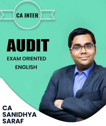 CA Inter Audit Exam Oriented Batch In English By CA Sanidhya Saraf