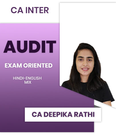 CA Inter Audit Exam Oriented By CA Deepika Rathi - Zeroinfy