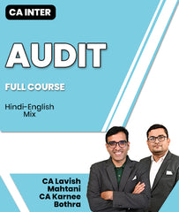 CA Inter Audit Full Course Video Lectures By CA Lavish Mahtani and CA Karnee Bothra