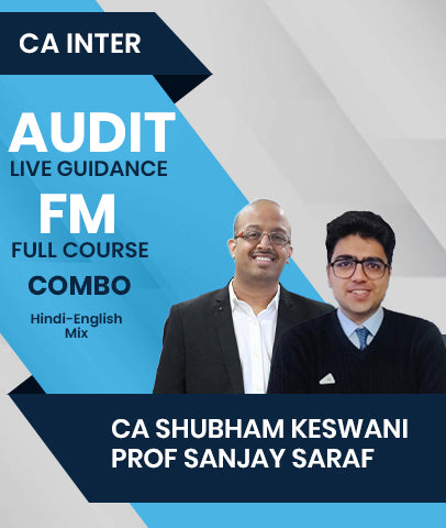 CA Inter Audit Live Guidance and FM Full Course Combo By CA Shubham Keswani and Prof Sanjay Saraf - Zeroinfy