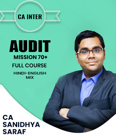 CA Inter Audit Mission 70+ Full Course By Sanidhya Saraf