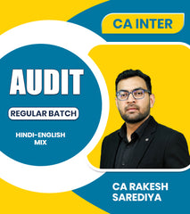 CA Inter Audit Regular Batch By CA Rakesh Sarediya