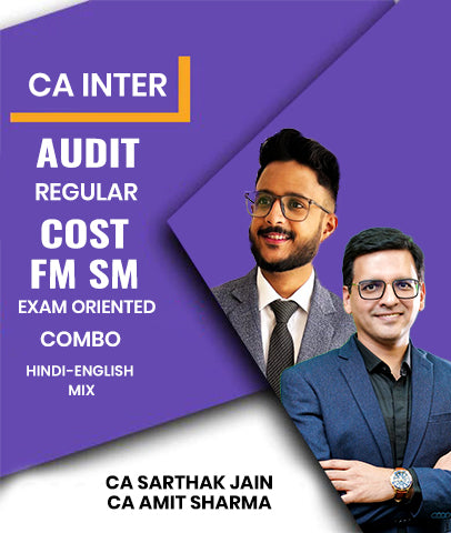 CA Inter Audit Regular and Cost FM SM Exam Oriented Combo By CA Sarthak Jain and CA Amit Sharma