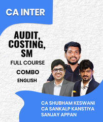 CA Inter Audit, Costing, SM Full Course Combo By CA Shubham Keswani, CA Sankalp Kanstiya and Sanjay Appan