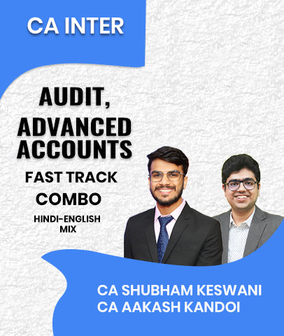 CA Inter Audit and Advanced Accounts Fast Track Combo By CA Shubham Keswani and CA Aakash Kandoi