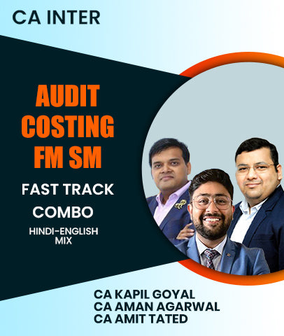 CA Inter Audit and Costing and FM SM Fast Track Combo By CA Kapil Goyal, CA Aman Agarwal and CA Amit Tated - Zeroinfy
