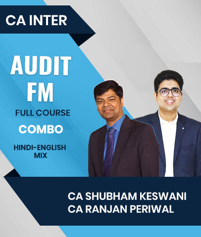 CA Inter Audit and FM Full Course Combo By CA Shubham Keswani and CA Ranjan Periwal