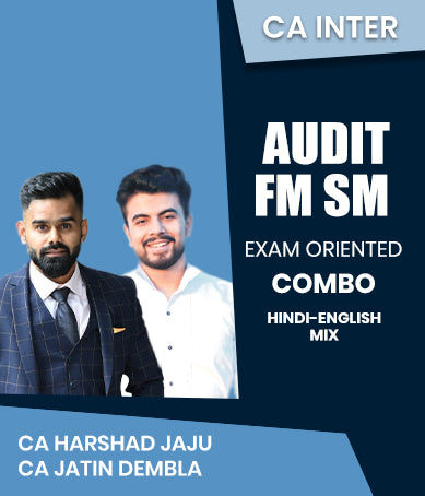 CA Inter Audit and FM SM Exam Oriented Combo By CA Harshad Jaju and CA Jatin Dembla