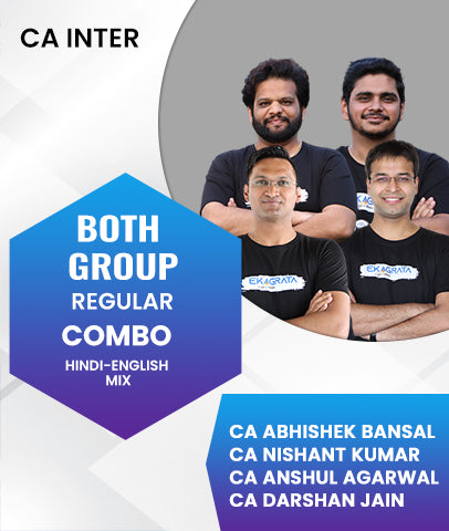CA Inter  Both Group Regular Combo By CA Abhishek Bansal, CA Nishant Kumar, CA Anshul Agarwal and CA Darshan Jain