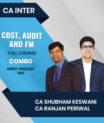 CA Inter Cost, Audit and FM Full Course Combo By CA Shubham Keswani and CA Ranjan Periwal
