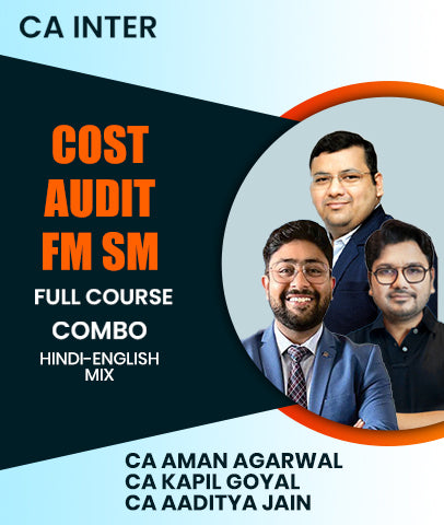 CA Inter Cost, Audit and FM SM Full Course Combo By CA Aman Agarwal, CA Kapil Goyal and CA Aaditya Jain
- Zeroinfy