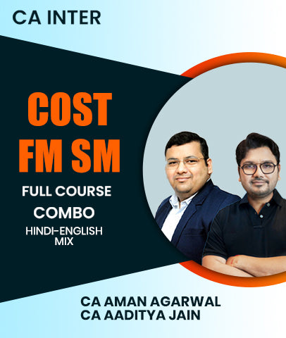 CA Inter Cost and FM SM Full Course Combo By CA Aman Agarwal and CA Aaditya Jain
- Zeroinfy