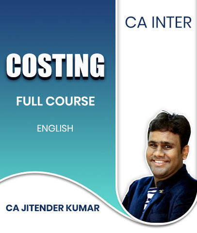 CA Inter Costing Full Course Video Lectures in English By CA Jitender Kumar