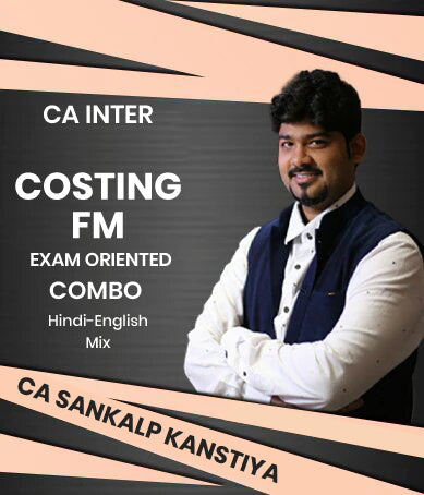 CA Inter Costing and FM Exam Oriented Combo By CA Sankalp Kanstiya - Zeroinfy