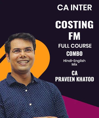 CA Inter Costing and FM Full Course Combo By CA Praveen Khatod