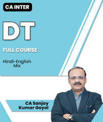 CA Inter DT Full Course Video Lectures By CA Sanjay Kumar Goyal